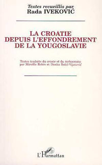 La Croatie depuis l'effrondrement de la Yougoslavie