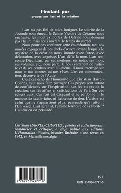 L'instant pur: Propos sur l'art et la création