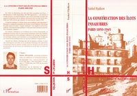 la construction des ilots insalubres