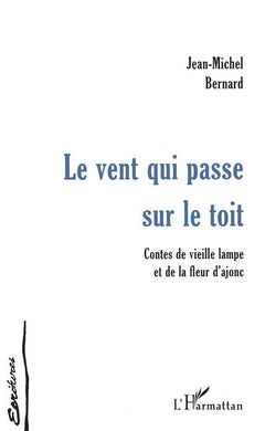 Le vent qui passe sur le toit