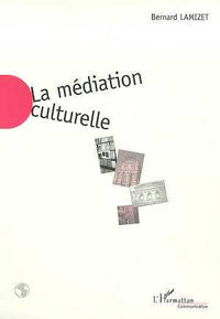 La médiation culturelle