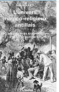 L'univers magico-religieux antillais