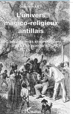 L'univers magico-religieux antillais