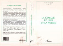 La famille, le lien et la norme