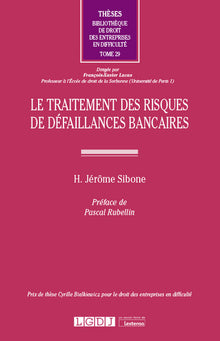 Le traitement des risques de défaillances bancaires