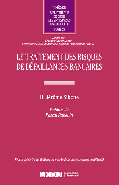 Le traitement des risques de défaillances bancaires