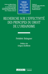 Recherche sur l'effectivité des principes du droit de l'urbanisme