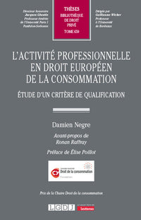 L'activité professionnelle en droit européen de la consommation