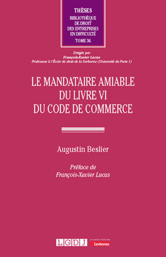 Le mandataire amiable du livre VI du Code de commerce