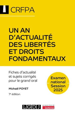 Un an d'actualité des libertés et droits fondamentaux - CRFPA - Examen national Session 2025