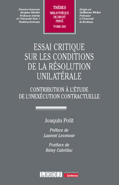 Essai critique sur les conditions de la résolution unilatérale