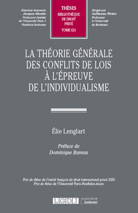 La théorie générale des conflits de lois à l'épreuve de l'individualisme