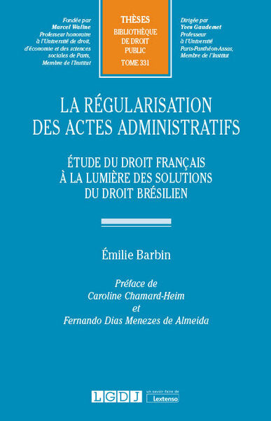 La régularisation des actes administratifs