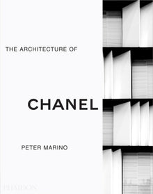Peter Marino : The Architecture of Chanel