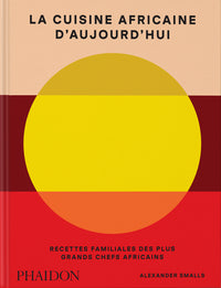 La cuisine africaine d’aujourd'hui