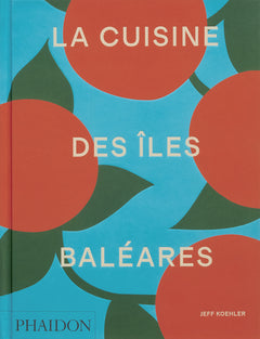 La cuisine des îles Baléares