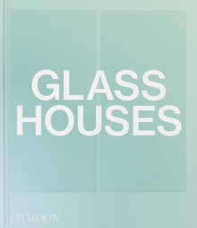 Glass houses