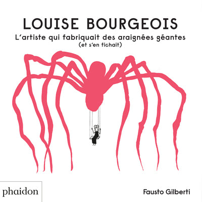 Louise Bourgeois - L'artiste qui fabriquait des araignées géantes