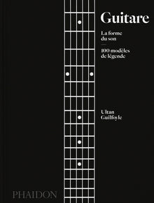 Guitare : La forme du son
