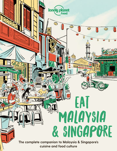 Eat Malaysia and Singapore
