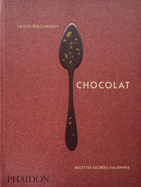 La cuillère d’argent : chocolat: Recettes sucrées italiennes