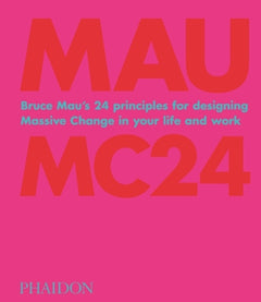 BRUCE MAU : MC24