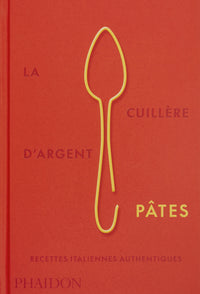 La cuillère d'argent Pâtes