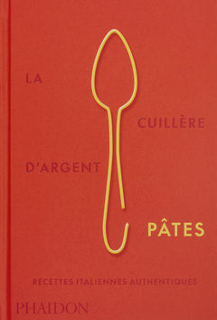 La cuillère d'argent Pâtes
