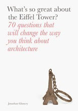 What's So Great About the Eiffel Tower? /anglais