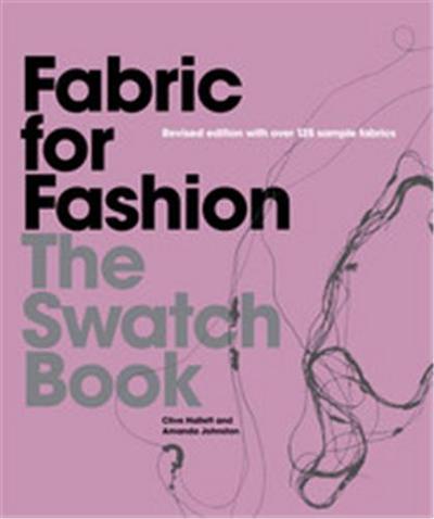 Fabric for Fashion: The Swatch Book