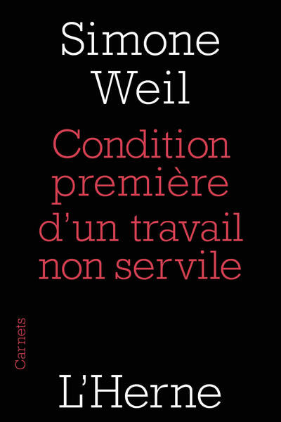 Condition première d'un travail non servile