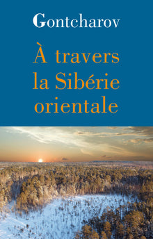 Travers la Sibérie orientale