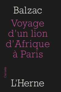 Voyage d'un lion d'Afrique à Paris
