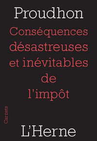 Consequences desastreuses et inevitables de l'impot