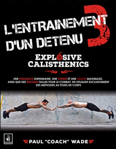 L'entraînement d'un détenu