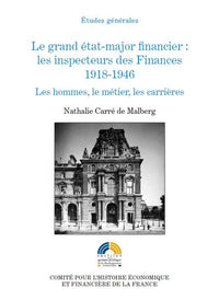 Le grand état-major financier : Les inspecteurs des finances 1918-1946. Les h