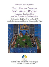 CONTRÔLER LES FINANCES SOUS L'ANCIEN RÉGIME - REGARDS D'AUJOURD'HUI SUR LES CHAM