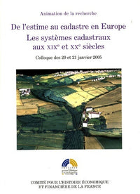 De l'estime au cadastre en Europe