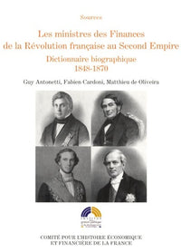 Les ministres des Finances de la Révolution française au Second Empire - Tome 3