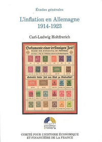 L'inflation en Allemagne 1914-1923 - Causes et conséquences au regard du contexte