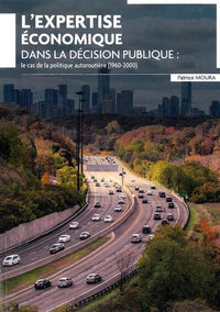 L'expertise économique dans la décision publique