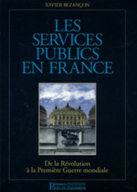 Sces publics en France de la Révolution à la Première Guerre mondiale