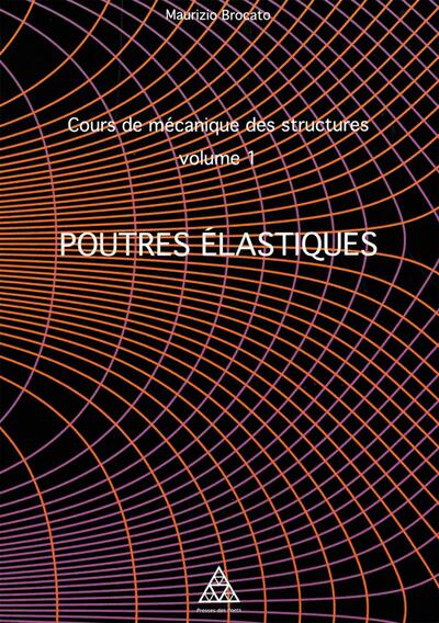 Cours de mécanique des structures volume 1
