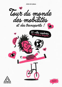 Tour du monde des mobilités et des transports