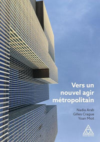 Vers un nouvel agir métropolitain