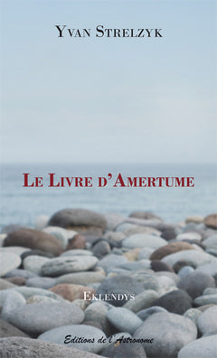 Eklendys : Le livre d'amertume
