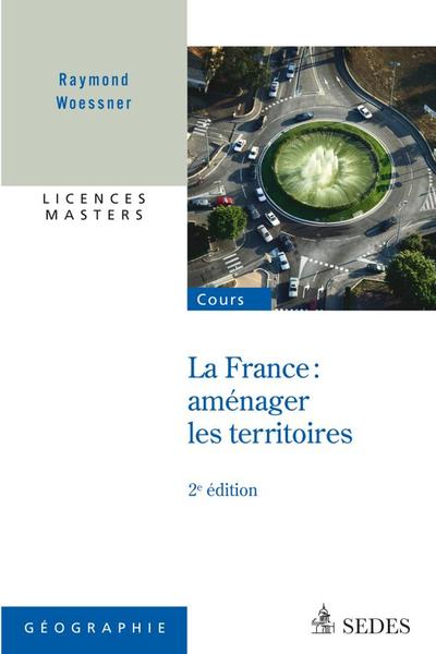 La France : aménager les territoires