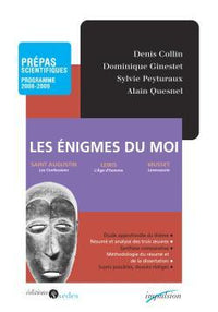 Les énigmes du moi t Prépas scientifiques