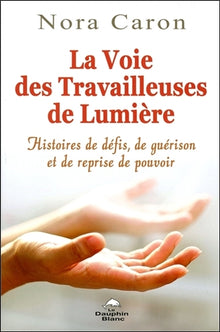 La voie des travailleuses de lumière