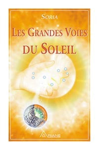 Grandes voies du Soleil - Soria T.1